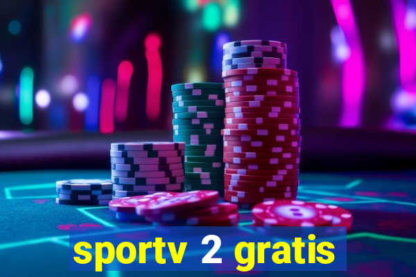sportv 2 gratis